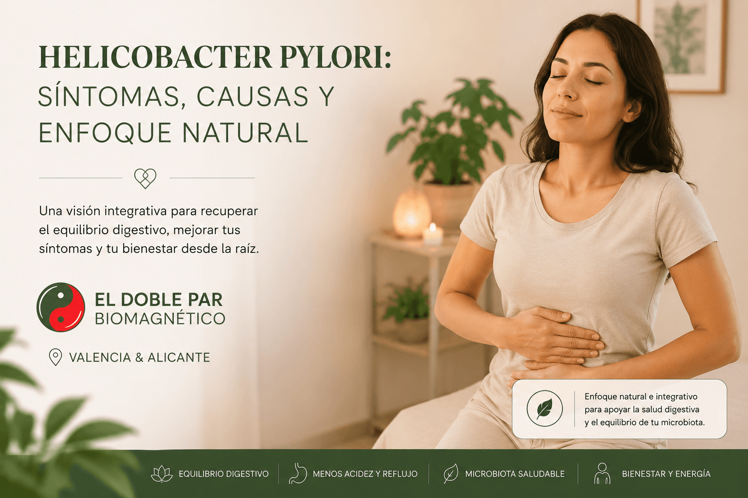 Helicobacter pylori síntomas y tratamiento natural con par biomagnético en Valencia
