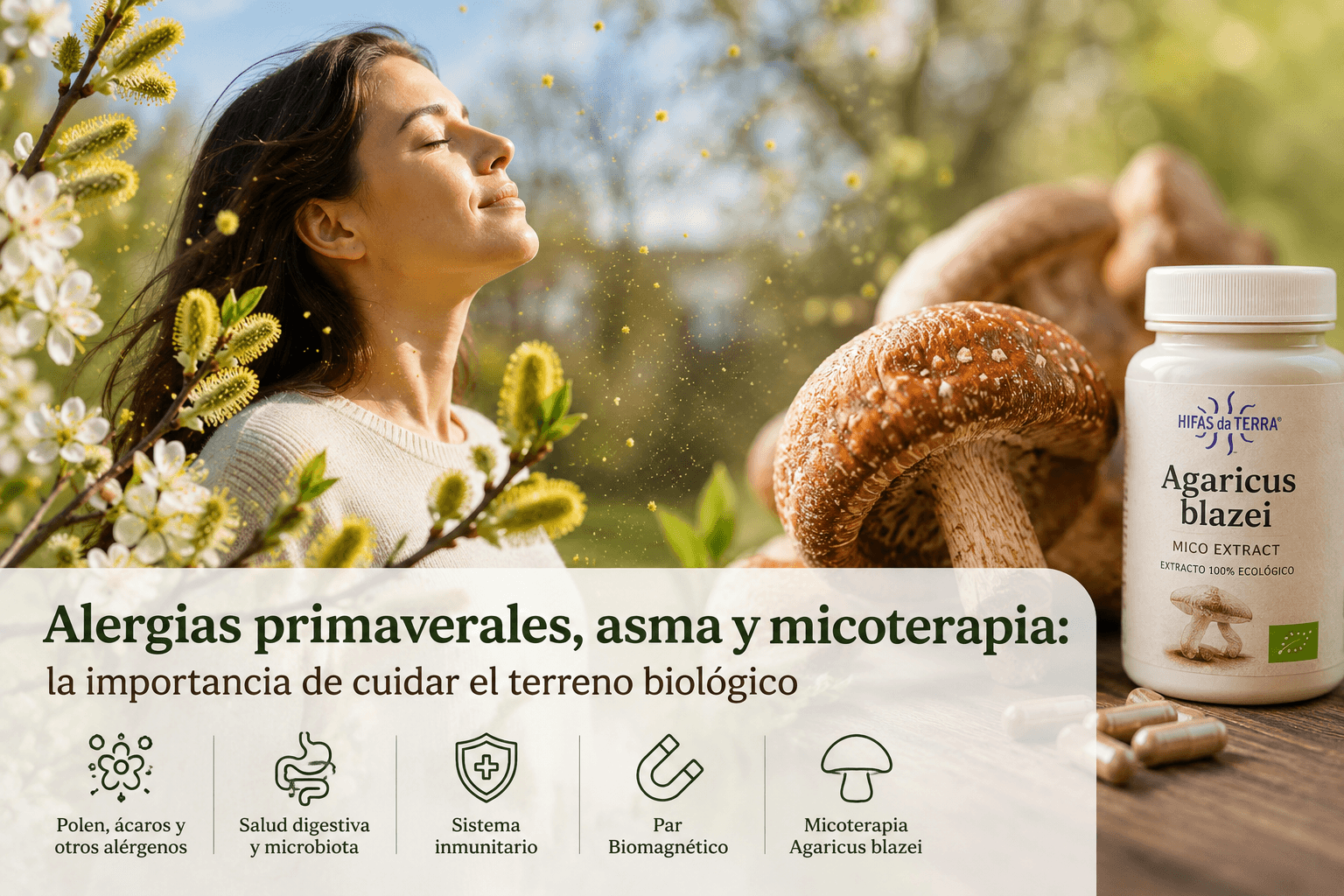 Mujer respirando aire libre en primavera junto a Agaricus blazei. Micoterapia y Par Biomagnético para alergias primaverales y asma alérgico.